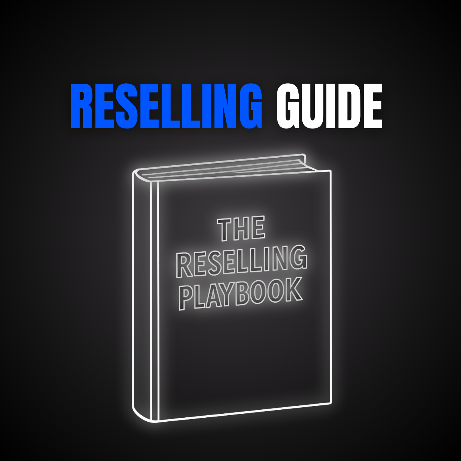THE RESELLING PLAYBOOK
